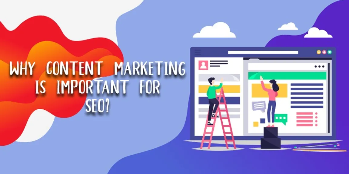 CONTENT MARKETING AND SEO: Can one survive without the other?